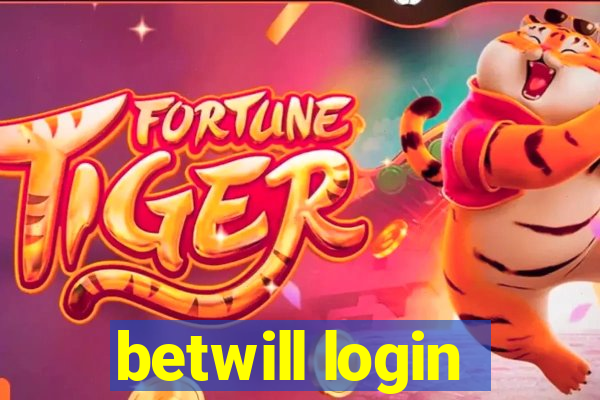 betwill login